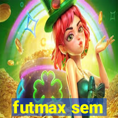 futmax sem